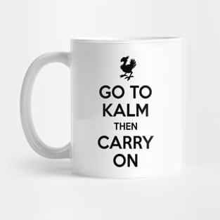 Go To Kalm Then Carry On (Black) Mug